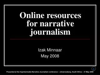 Online resources for narrative journalism