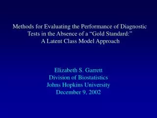 Elizabeth S. Garrett Division of Biostatistics Johns Hopkins University December 9, 2002