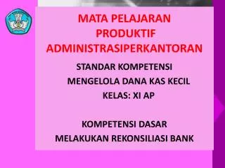 mata pelajaran produktif administrasiperkantoran