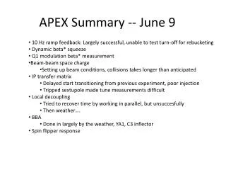 APEX Summary -- June 9