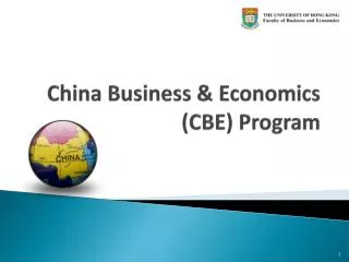 China Business &amp; Economics (CBE) Program
