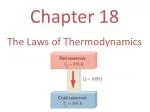 Chapter 18 The Laws of Thermodynamics - slide 1