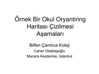 rnek bir okul oryantiring haritas izilmesi a amalar