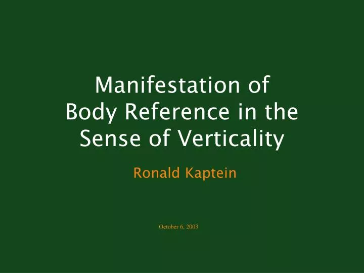 manifestation of body reference in the sense of verticality