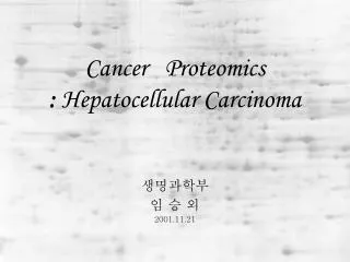 Cancer Proteomics : Hepatocellular Carcinoma