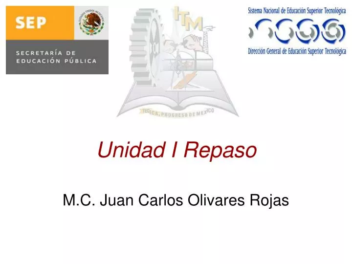 unidad i repaso