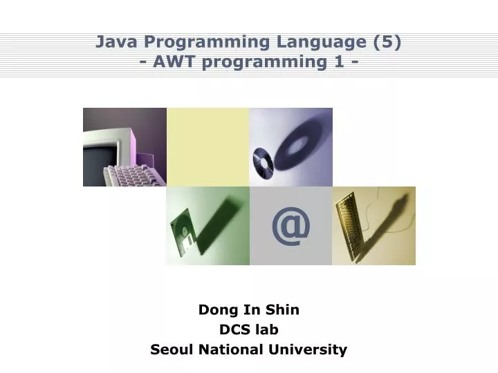 java programming language 5 awt programming 1