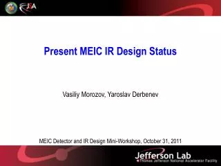 Present MEIC IR Design Status