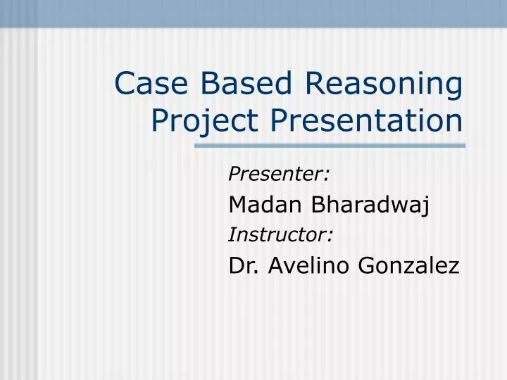 case based reasoning project presentation