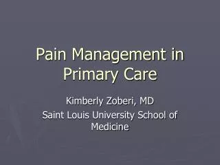Pain Management in Primary Care