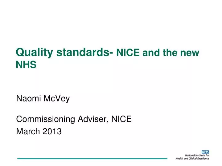 quality standards nice and the new nhs