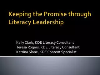 Keeping the Promise through Literacy Leadership