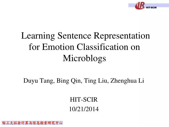 learning sentence representation for emotion classification on microblogs