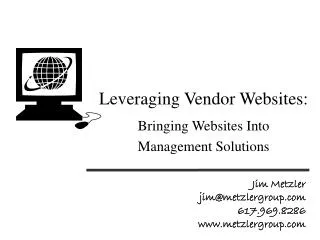 Leveraging Vendor Websites: Bringing Websites Into Management Solutions