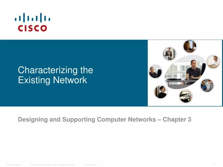 characterizing the existing network