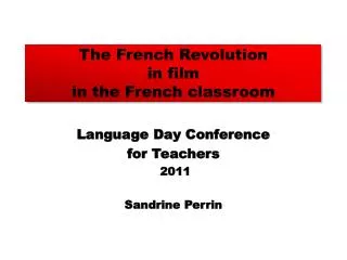 The French Revolution in film in the French classroom