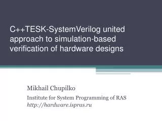 C++TESK-SystemVerilog united approach to simulation-based verification of hardware designs