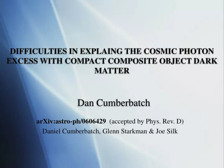 difficulties in explaing the cosmic photon excess with compact composite object dark matter