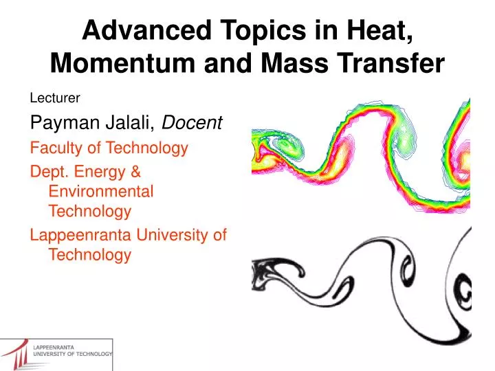 advanced topics in heat momentum and mass transfer