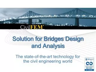 Solution for Bridges Design and Analysis