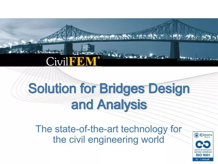 solution for bridges design and analysis