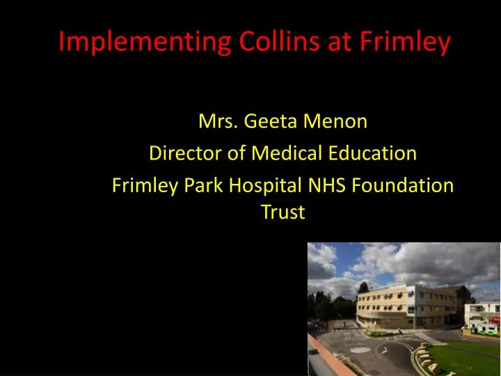implementing collins at frimley