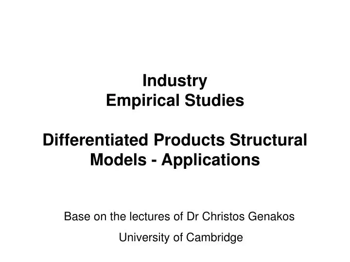 industry empirical studies differentiated products structural models applications