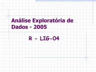 an lise explorat ria de dados 2005