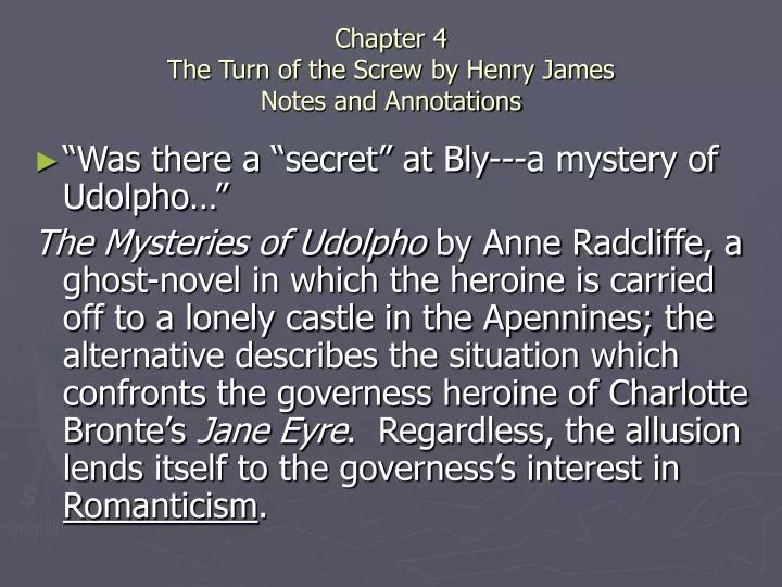 chapter 4 the turn of the screw by henry james notes and annotations