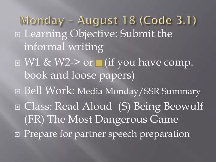 monday august 18 code 3 1