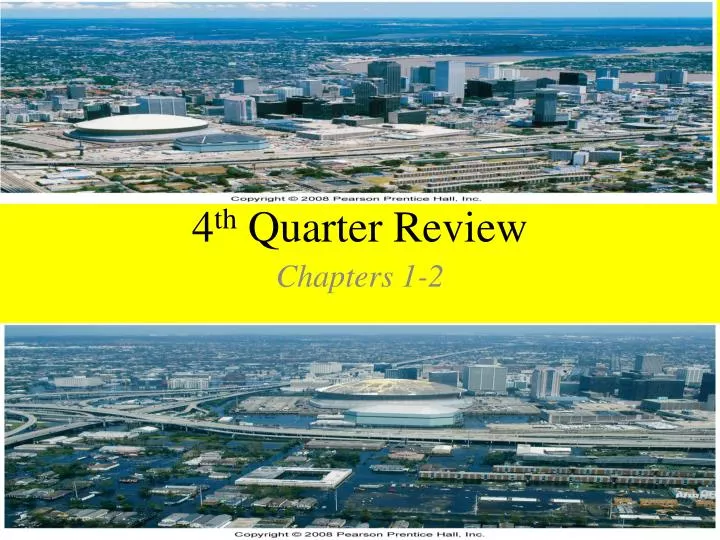 4 th quarter review