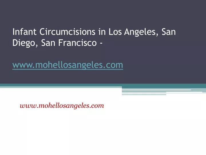 infant circumcisions in los angeles san diego san francisco www mohellosangeles com
