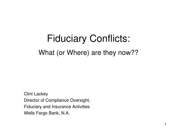 fiduciary conflicts what or where are they now