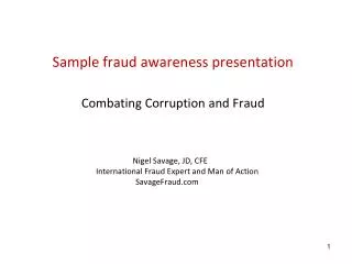 Sample fraud awareness presentation Combating Corruption and Fraud