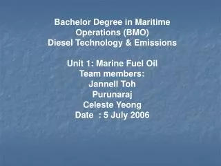 Bachelor Degree in Maritime Operations (BMO) Diesel Technology &amp; Emissions