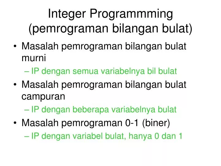 integer programmming pemrograman bilangan bulat