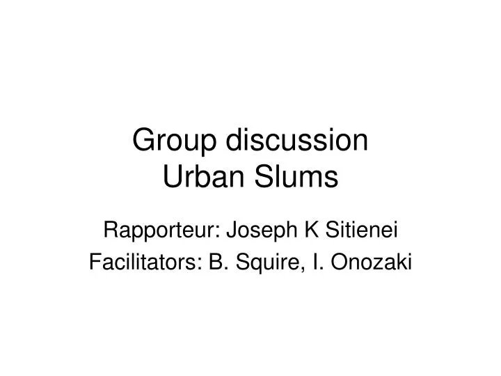 group discussion urban slums
