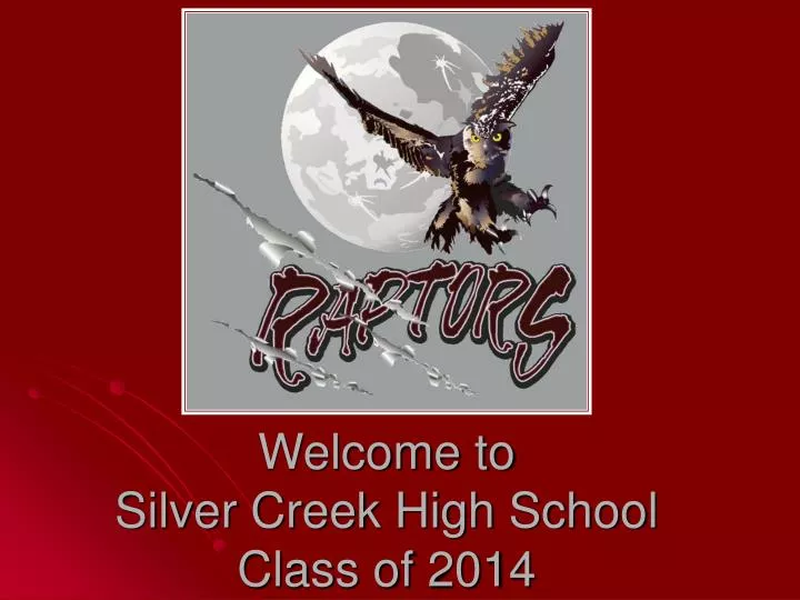 welcome to silver creek high school class of 2014