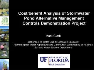 Cost/benefit Analysis of Stormwater Pond Alternative Management Controls Demonstration Project