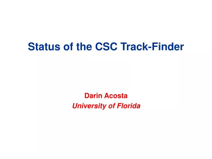 status of the csc track finder