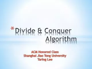 Divide &amp; Conquer 				Algorithm