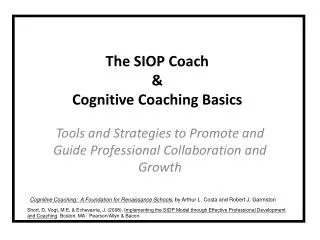 The SIOP Coach &amp; Cognitive Coaching Basics