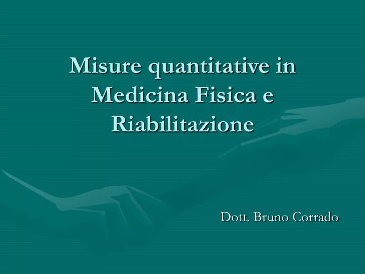 misure quantitative in medicina fisica e riabilitazione