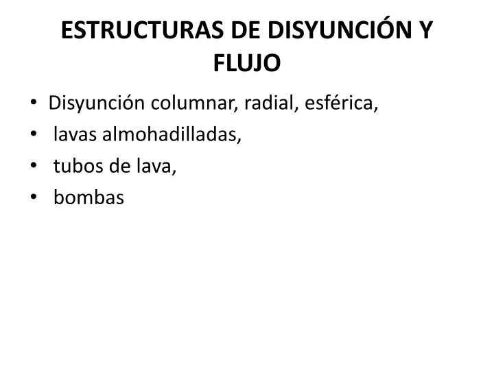 estructuras de disyunci n y flujo