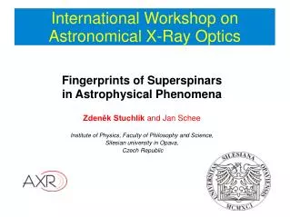 International Workshop on Astronomical X-Ray Optics