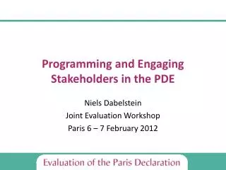 Programming and Engaging Stakeholders in the PDE