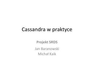 cassandra w praktyce