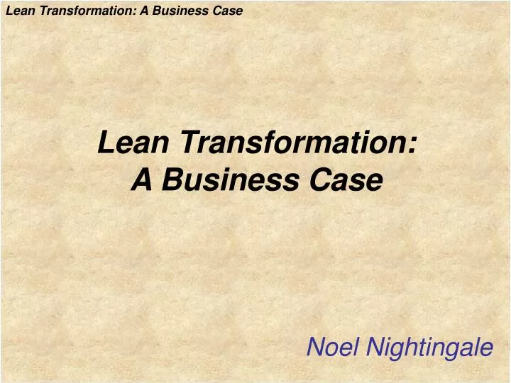 lean transformation a business case