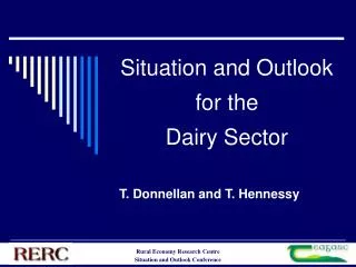 Situation and Outlook for the Dairy Sector