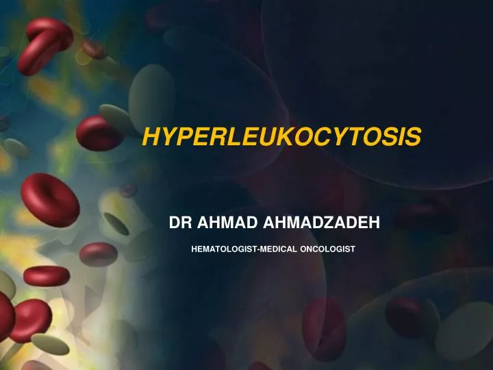 hyperleukocytosis